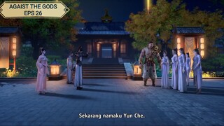 Agaist the Gods | EPS 26 | 720p Subtitle Indonesia