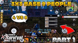 Raiding 3x3 Chinese base | 4 vs 9 | Part 1 | last day rules survival | Last island of survival