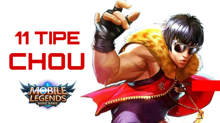 11 TIPE CHOU MOBILE LEGENDS| Nomor 5 Kalian banget!! Liat kalau nggak percaya!!