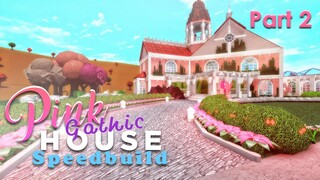 Bloxburg: Pink Gothic House Speedbuild Part 2