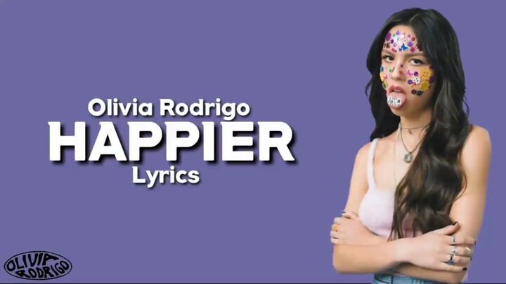 Happier Olivia Rodrigo