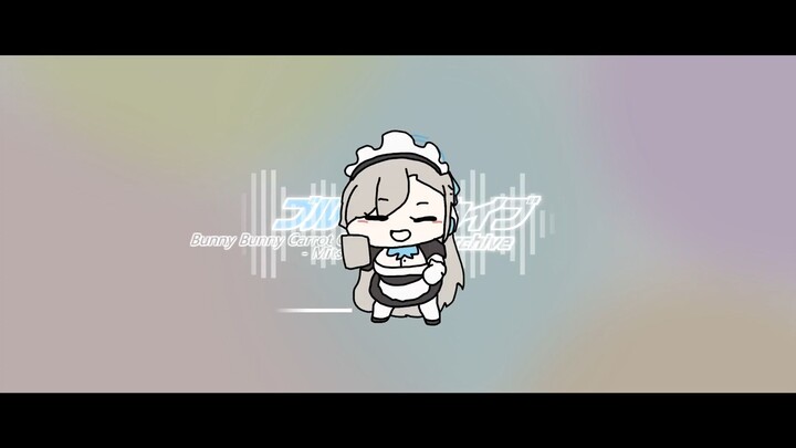 【Phòng Lưu Trữ Xanh Biếc】Bunny Bunny Carrot Carrot - Mitsukiyo [Remix bởi WhiteSakata]