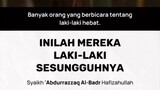 Lelaki sejati menurut Islam oleh syaikh Abdurrazaq Al-Badr Hafizahullah