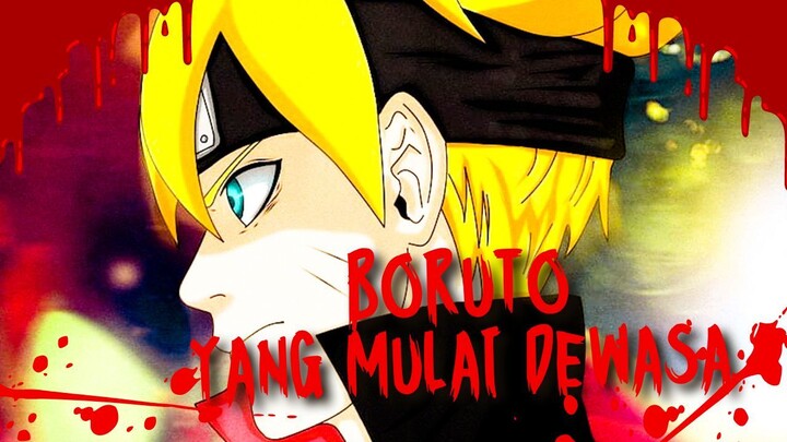 BORUTO YANG MULAI DEWASA