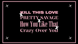 Kill This Love, Pretty Savage, How You Like That & Crazy Over You (award show performance concept)