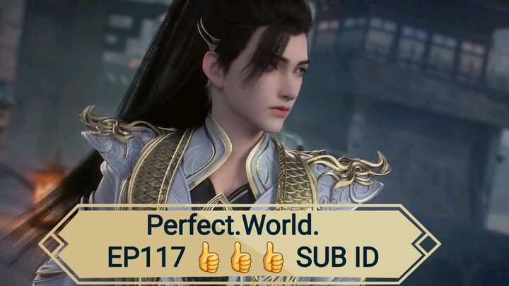 Perfect.World👍👍👍👍👍EP117  $ub Indo