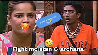 MC STAN _ YE BASTI KI AUNTY KO KON LAYA 😂 _ MC STAN FIGHT WITH  ARCHANA GAUTAM #bb #bigboss #mcstan