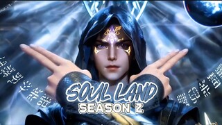 SOUL LAND SEASON 2 EPISODE 104