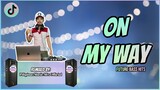ON MY WAY - EDM HITS (Pilipinas Music Mix Official Remix) Alan Walker, Sabrina Carpenter & Farruko
