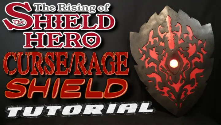 Naofumi Curse/Rage Shield Tutorial (Shield Hero Prop)