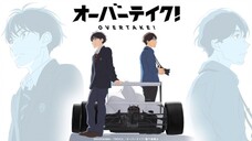 Overtake! Tập 1 (Vietsub)