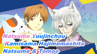 [Natsume Yuujinchou / Kamisama Hajimemashita / MAD] Natsume&Tomoe-BeruntungBertemuDenganmu