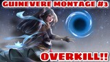 Guinevere Montage #3 - OVERKILL - Immortal