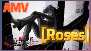 [Roses] AMV