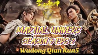 WU DONG QIAN KUN/MARTIAL UNIVERS S5 EPS 2 (TERBARU)