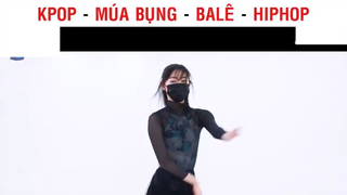 Kpop - Múa bụng - Balê - Hiphop. Ai sẽ làm con trai bị mê mẩn - Phần 2 part 2  #giaitri