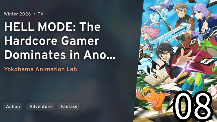 EP 08 HELL MODE: The Hardcore Gamer Dominates in Another World with Garbage Balancing