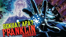MUTANT MARVEL TERKUAT!! SIAPA ITU FRANKLIN RICHARD DAN SEKUAT APA DIA???