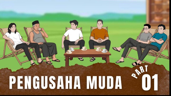 PENGUSAHA MUDA Part 1