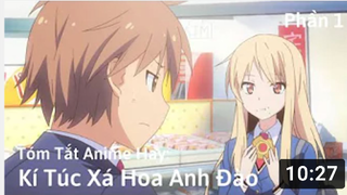 Tóm Tắt Anime Hay_ Ký Túc Xá Hoa Anh Đào _ Sakurasou Pet na Kanojo _ Phâ