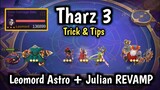 Tharz 3  Leomord Astro + Julian REVAMP‼️ User EXP line Beraksi Update Baru | Combo Mager Magic Chess