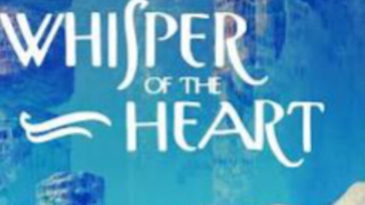 Whisper Of The Heart 💜 2026