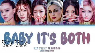 ILLIT (아일릿) - 'Baby It's Both (Tick-Tack)' Feat. Ava Max Lyrics (Color Coded Lyr
