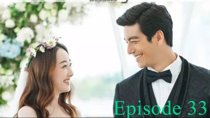 The Perfect Wedding Episode 33 English Sub