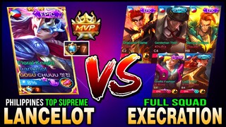 Philippines Top Supreme Lancelot Just Outplayed EXECRATION FULL SQUAD in Rank??! ~ Mobile Legends