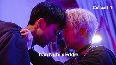 Kiseki: Dear to me | Trần Nghị x Eddie CUT 1/2 - Kỳ Tích