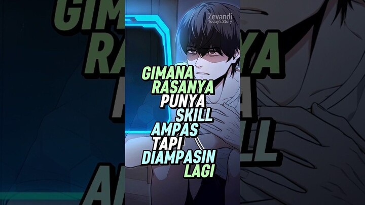 Emang Bener Skill Ampas? 🗿#manhwa #manhwaindo
