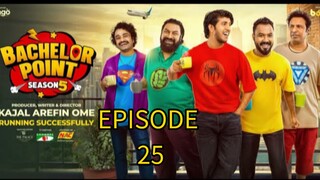 bachelor point season 5 | episode 25 | ব্যাচেলর পয়েন্ট পর্ব ২৫