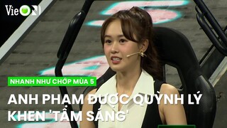 Anh Phạm được Quỳnh Lý khen 'tâm sáng', Trường Giang không nhịn được cười | Nhanh Như Chớp Mùa 5