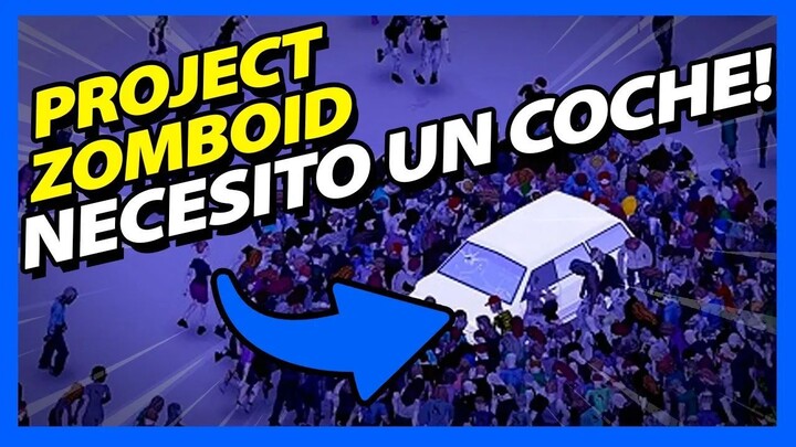 Project Zomboid: Robando coche para huir