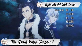 [ EPISODE 04 ] The Great Ruler Season 1 - 720p HD Sub Indo