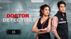 (05) DOCTOR DETECTIVE Tagalog Dubbed