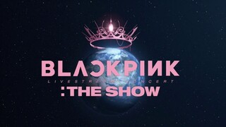 BLACKPINK The Show  (2022) | Fan Made