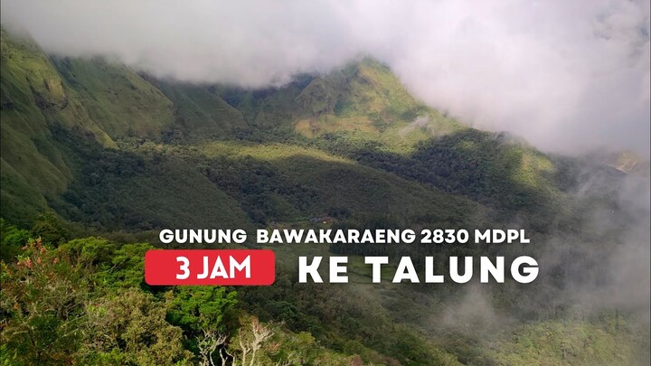 3 Jam Perjalanan Ke Talung Untuk Melihat Keindahan Gunung Bawakaraeng