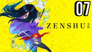 Zenshu Episode 7 (Sub Indo)