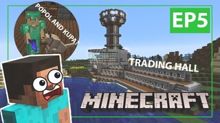 Minecraft: Episode 5 - TRADING HALL PARA SA MGA VILLAGER || POPOL AND KUPA TANDEM (Tagalog)