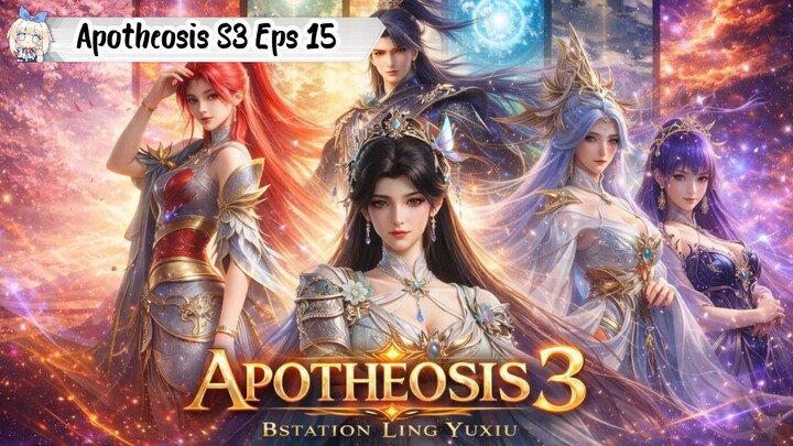 Apotheosis Season 3 Episode 15
