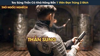 [Review Phim] Thiện Xạ Số 1 Trở Thành Kẻ Thách Đấu Thuê Cho Quý Tộc Để Báo Thù Cho Gia Đình
