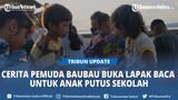 Cerita Pemuda Baubau Buka Lapak Baca di Terminal Waromusio, Resah Banyak Anak Putus Sekolah