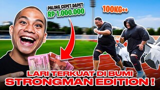 LOMBA LARI STRONGMAN DAPET 1 JUTA!  (LIGA STRONGMAN STRONGEST DI BUMI EPS. 1)