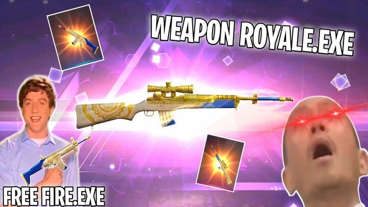 FREE FIRE.EXE - WEAPON ROYALE.EXE