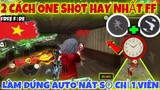 Free Fire | Hướng Dẫn 2 Cách One Shot Hay Nhất Mà Các Cao Thủ Đang Sử Dụng  - Làm Đúng AuTo Nát Sọ