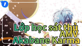 [Lớp học sát thủ AMV] Cuộc gọi thăm hỏi / Akabane Karma_1