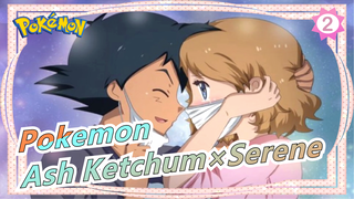 [Pokemon AMV] Câu chuyện của chúng ta chỉ sắp bắt đầu|Ash Ketchum x Serena_2