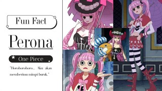 👻Funfact Perona One Piece