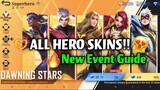 ALL 5 HERO SKINS IN 1 EVENT!🔥 DAWNING STARS EVENT GUIDE🦸